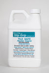 Slip Grip Tile Safe Cleaner / De-Greaser / Super Concentrate 128oz